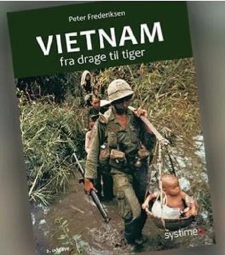 Vietnam - fra drage til tiger af Peter Frederiksen