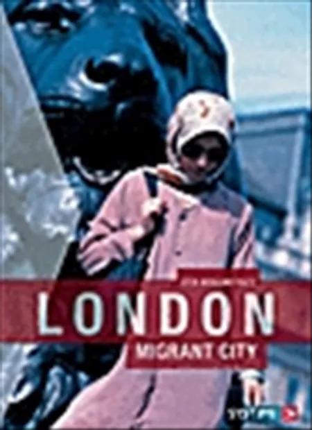 London - migrant city af Sten Moslund