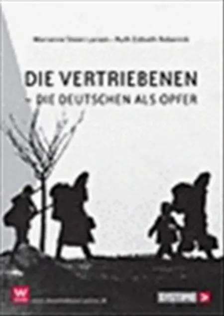 Die Vertriebenen af Marianne Steen Larsen