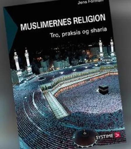 Muslimernes religion af Jens Forman