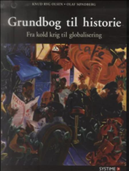 Grundbog til historie 3 af Olaf Søndberg