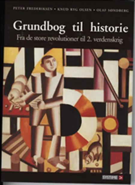 Grundbog til historie 2 af Olaf Søndberg