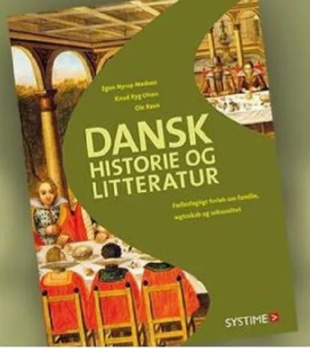 Dansk historie og litteratur af Egon Nyrup Madsen