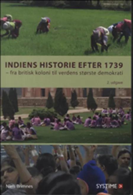 Indiens historie efter 1739 af Niels Brimnes