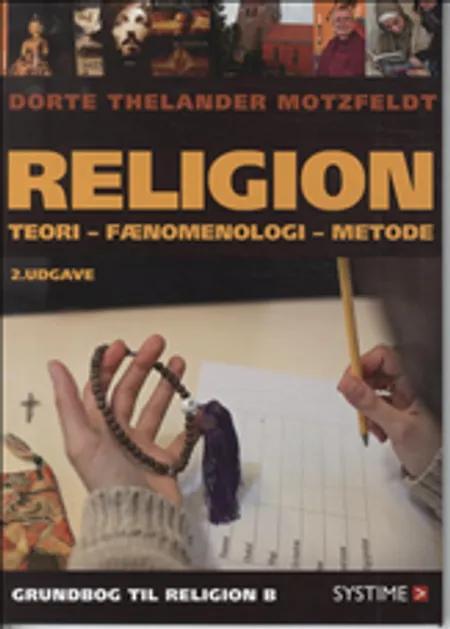 Religion af Dorte Thelander Motzfeldt