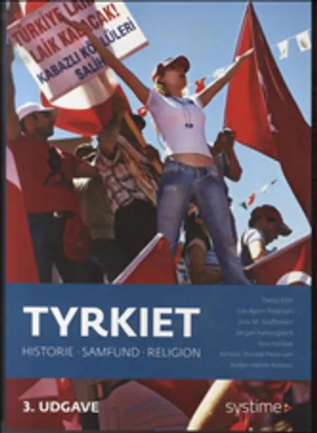 Tyrkiet - historie, samfund, religion af Jørgen Falkesgaard