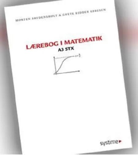 Lærebog i Matematik A3 stx af Morten Brydensholt