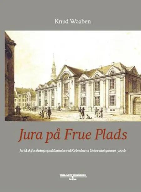 Jura på Frue Plads af Knud Waaben