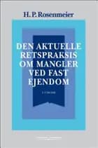 Den aktuelle retspraksis om mangler ved fast ejendom
