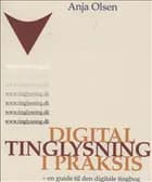 Digital tinglysning i praksis