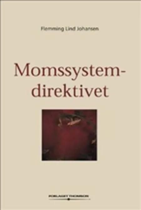 Momssystemdirektivet af Flemming Lind Johansen