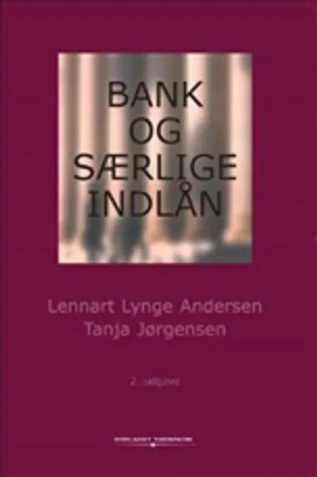 Bank og særlige indlån af Lennart Lynge Andersen