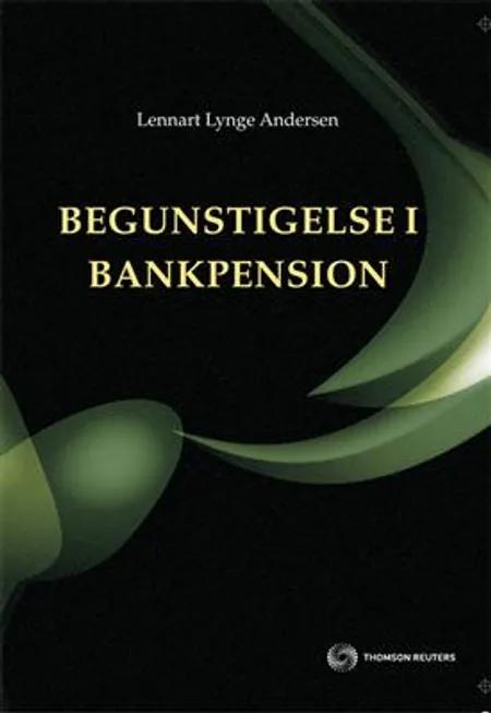 Begunstigelse i bankpension af L. Lynge andersen