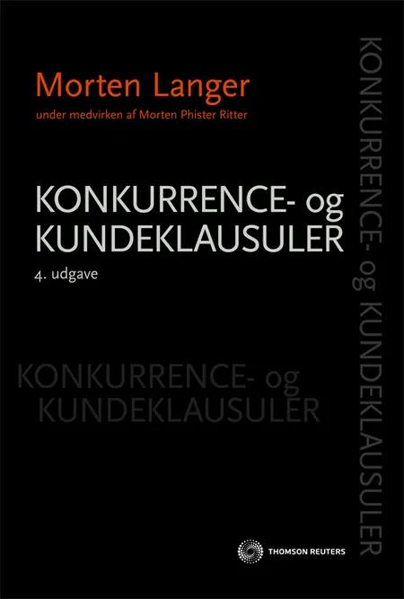 Konkurrence- og kundeklausuler af Morten W. Langer