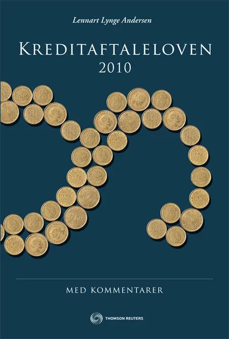 Kreditaftaleloven 2010 med kommentarer af Lennart Lynge Andersen