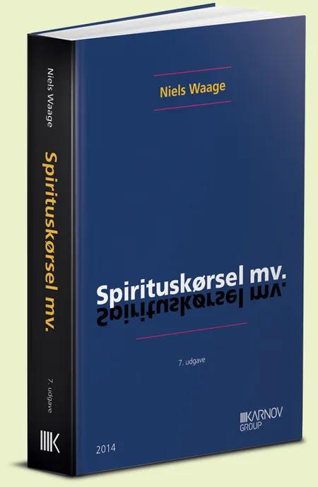 Spirituskørsel mv. af Niels Waage