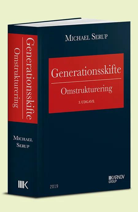 Generationsskifte - omstrukturering af Michael Serup