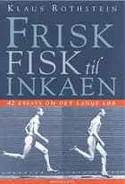 Frisk fisk til inkaen