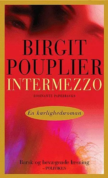Intermezzo af Birgit Pouplier
