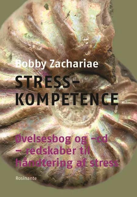 Stresskompetence af Bobby Zachariae