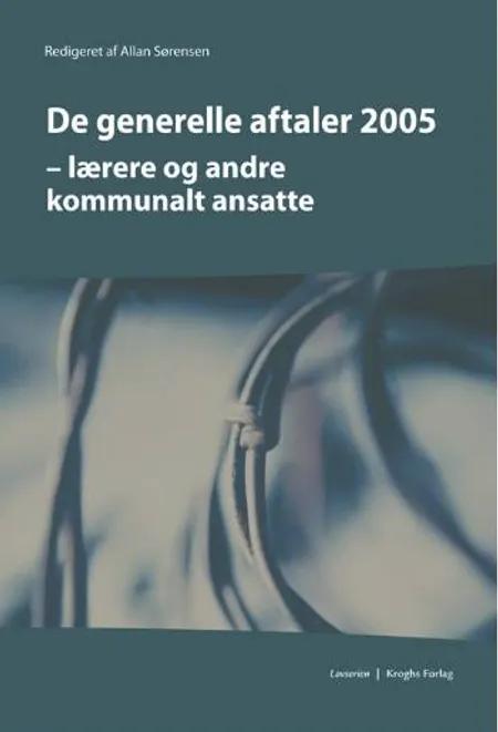 De generelle aftaler 2005 af Allan Sørensen