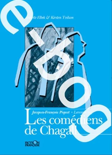 Les comédiens de Chagall / E-bog af Annette Elbek