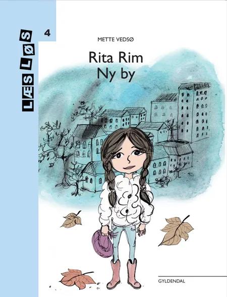 Rita Rim. Ny by af Mette Vedsø