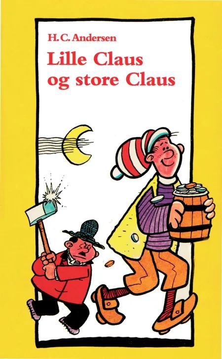 Lille Claus og store Claus af H.C. Andersen