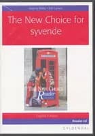 The new choice for syvende