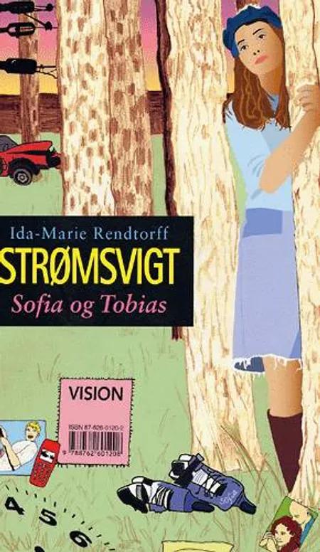 Strømsvigt - Sofia og Tobias af Ida-Marie Rendtorff
