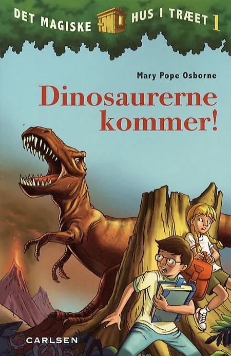 Dinosaurerne kommer! af Mary Pope Osborne
