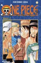 One Piece 34 - Water 7