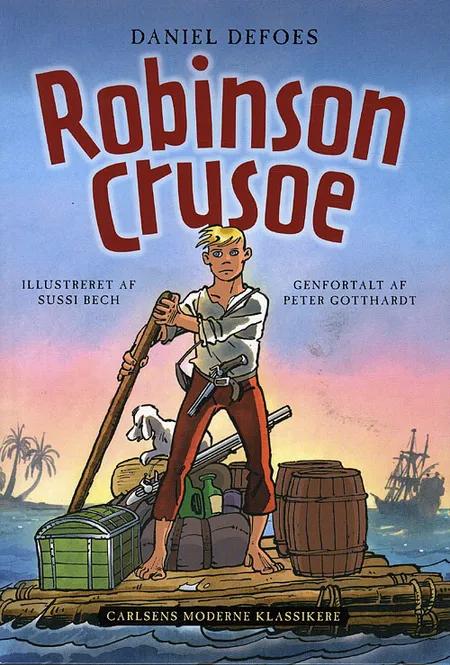 Daniel Defoes Robinson Crusoe af Peter Gotthardt