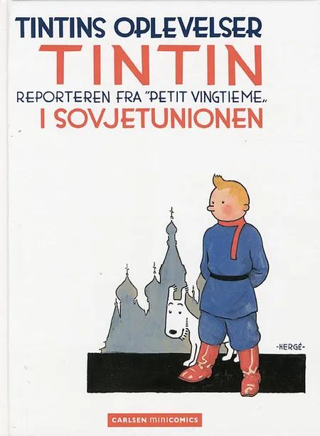 Tintin, reporteren fra Petit vingtième, i Sovjetunionen af Hergé