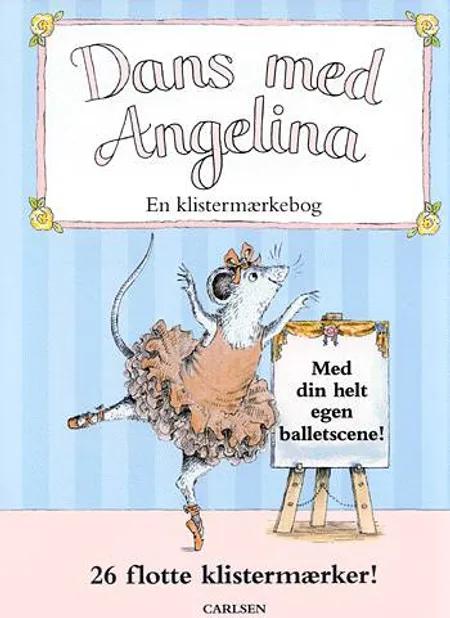 Dans med Angelina af Katharine Holabird