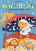 Den lille Ole - og andre godnatsange for børn