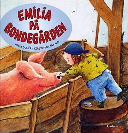 Emilia på bondegården af Anna Dunér