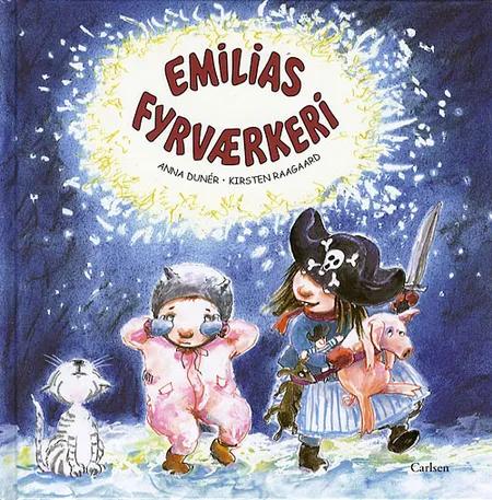 Emilias fyrværkeri af Anna Dunér