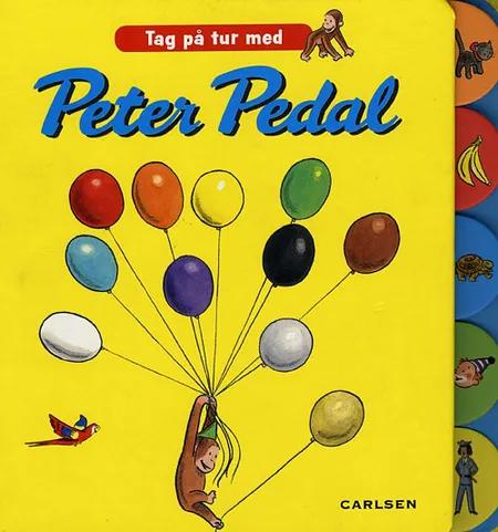 Tag på tur med Peter Pedal af Margret Rey