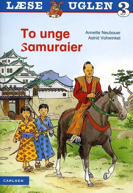 To unge samuraier af Annette Neubauer