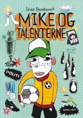 Mike og talenterne af Trine Bundsgaard
