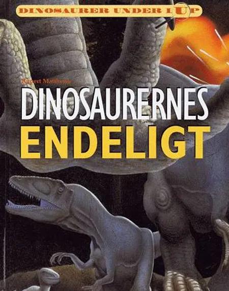 Dinosaurernes endeligt af Rupert Matthews