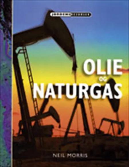 Olie og gas af Neil Morris