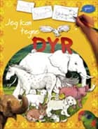 Jeg kan tegne dyr af Lorrie Mack