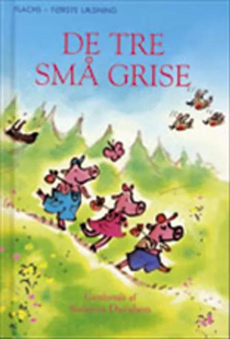 De tre små grise af Susanna Davidson