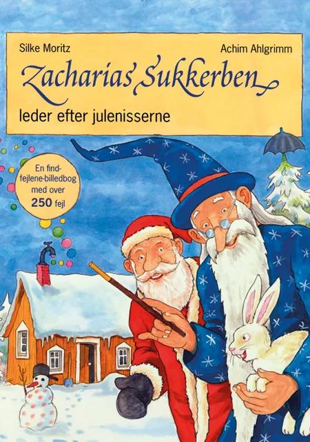 Zacharias Sukkerben leder efter julenisserne af Silke Moritz