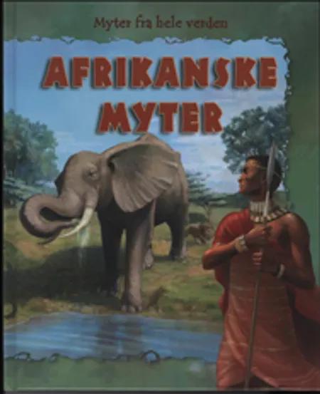 Afrikanske myter af Neil Morris