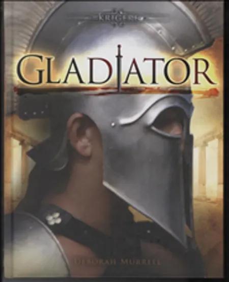 Gladiator af Deborah Murrell