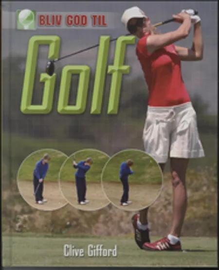Golf af Clive Gifford