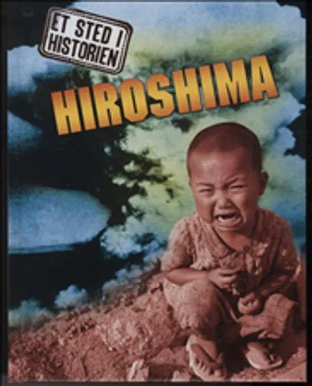 Hiroshima af Stewart Ross
